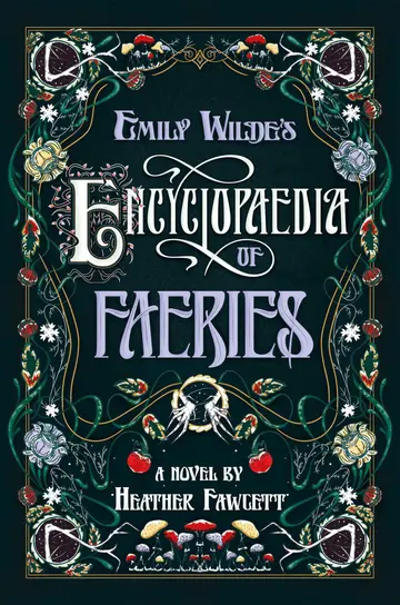 Cover of Emily Wilde's Encyclopaedia of Faeries