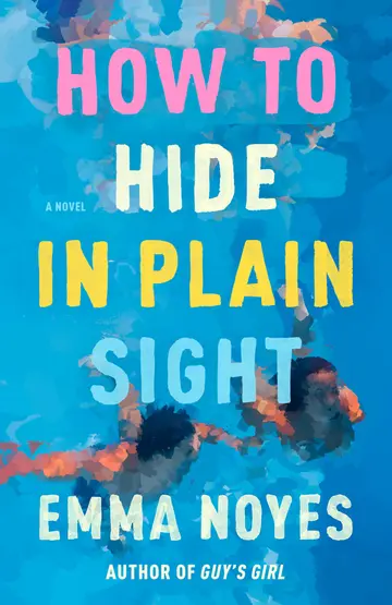 Cover of How to Hide in Plain Sight