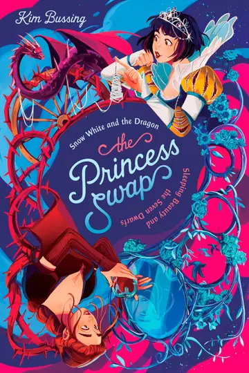 Cover of Snow White and the Dragon or Sleeping Beauty and the Seven Dwarfs