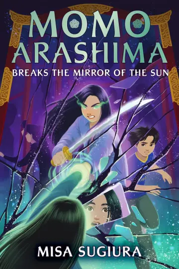 Cover of Momo Arashima Breaks the Mirror of the Sun
