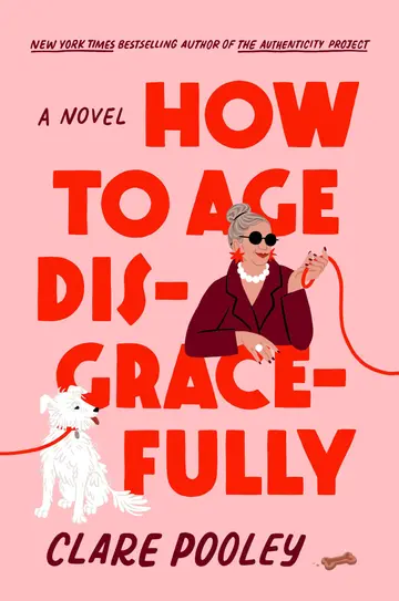Cover of How to Age Disgracefully