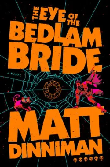 Cover of The Eye of the Bedlam Bride