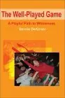 Cover of The Well-Played Game