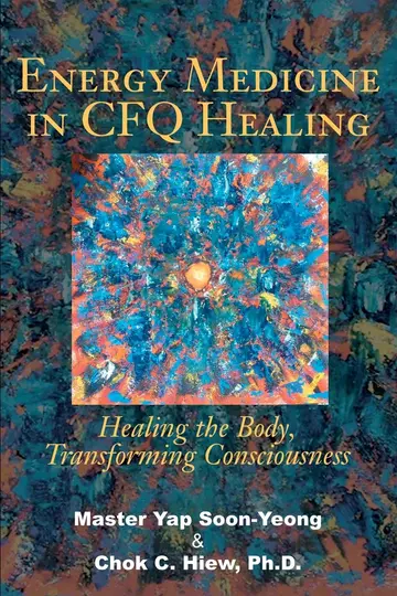 Cover of Energy Medicine in CFQ Healing