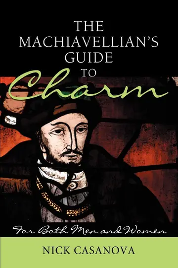 Cover of The Machiavellian's Guide to Charm