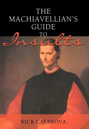 Cover of The Machiavellian's Guide to Insults
