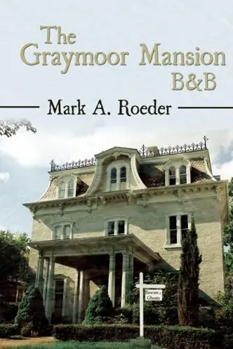 Cover of The Graymoor Mansion B & B