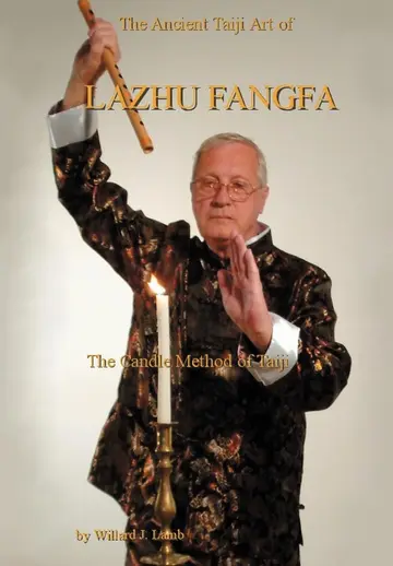 Cover of The Ancient Taiji Art of Lazhu Fangfa