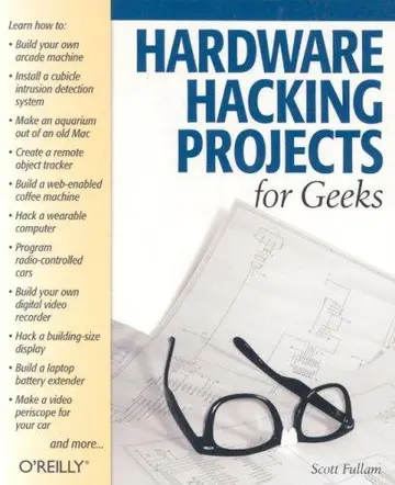 Cover of Hardware Hacking Projects for Geeks