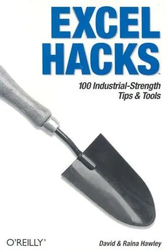 Cover of Excel Hacks – 100 Industial Strength Tips and Tools