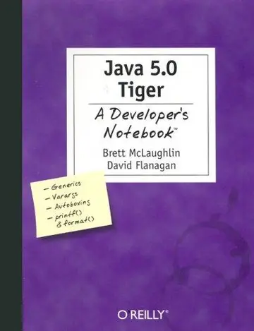 Cover of Java 5.0 Tiger - A Developer's Notebook