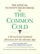 Cover of The Official Patient's Sourcebook on the Common Cold