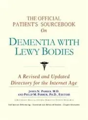 Cover of The Official Patient's Sourcebook on Dementia with Lewy Bodies