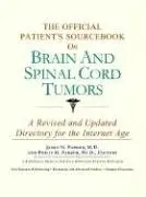 Cover of The Official Patient's Sourcebook on Brain and Spinal Cord Tumors