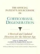 Cover of The Official Patient's Sourcebook on Corticobasal Degeneration