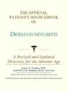 Cover of The Official Patient's Sourcebook on Dermatomyositis