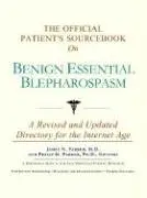 Cover of The Official Patient's Sourcebook on Benign Essential Blepharospasm