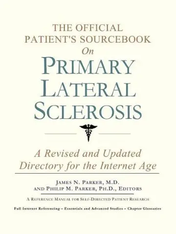 Cover of The Official Patient's Sourcebook on Primary Lateral Sclerosis