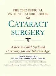Cover of The 2002 Official Patient's Sourcebook on Cataract Surgery