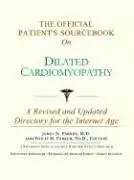 Cover of The Official Patient's Sourcebook on Dilated Cardiomyopathy