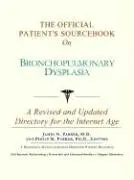 Cover of The Official Patient's Sourcebook on Bronchopulmonary Dysplasia