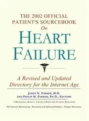 Cover of The 2002 Official Patient's Sourcebook on Heart Failure