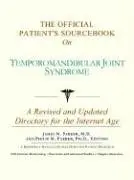 Cover of The Official Patient's Sourcebook on Temporomandibular Joint Syndrome