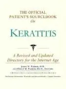 Cover of The Official Patient's Sourcebook on Keratitis