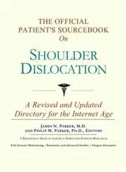 Cover of The Official Patient's Sourcebook on Shoulder Dislocation