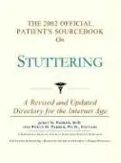 Cover of The 2002 Official Patient's Sourcebook on Stuttering