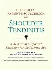 Cover of The Official Patient's Sourcebook on Shoulder Tendinitis
