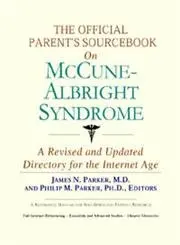 Cover of The Official Parent's Sourcebook on McCune-Albright Syndrome