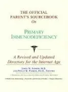 Cover of The Official Parent's Sourcebook on Primary Immunodeficiency