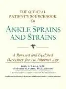 Cover of The Official Patient's Sourcebook on Ankle Sprains and Strains