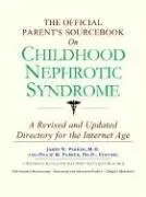 Cover of The Official Parent's Sourcebook on Childhood Nephrotic Syndrome