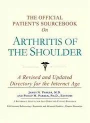 Cover of The Official Patient's Sourcebook on Arthritis of the Shoulder