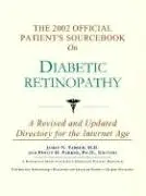 Cover of The 2002 Official Patient's Sourcebook on Diabetic Retinopathy