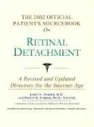 Cover of The 2002 Official Patient's Sourcebook on Retinal Detachment