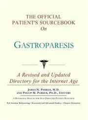 Cover of The Official Patient's Sourcebook on Gastroparesis