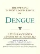 Cover of The Official Patient's Sourcebook on Dengue