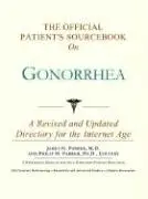 Cover of The Official Patient's Sourcebook on Gonorrhea