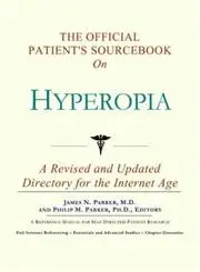 Cover of The Official Patient's Sourcebook on Hyperopia