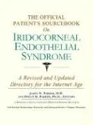 Cover of The Official Patient's Sourcebook on Iridocorneal Endothelial Syndrome