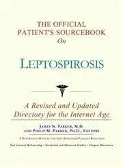 Cover of The Official Patient's Sourcebook on Leptospirosis