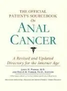 Cover of The Official Patient's Sourcebook on Anal Cancer