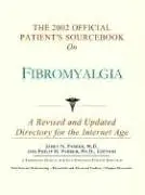 Cover of The 2002 Official Patient's Sourcebook on Fibromyalgia