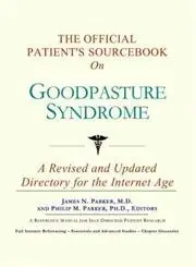 Cover of The Official Patient's Sourcebook on Goodpasture Syndrome