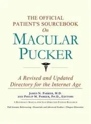 Cover of The Official Patient's Sourcebook on Macular Pucker