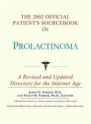 Cover of The 2002 Official Patient's Sourcebook on Prolactinoma