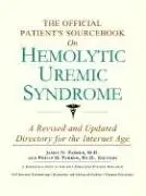Cover of The Official Patient's Sourcebook on Hemolytic Uremic Syndrome